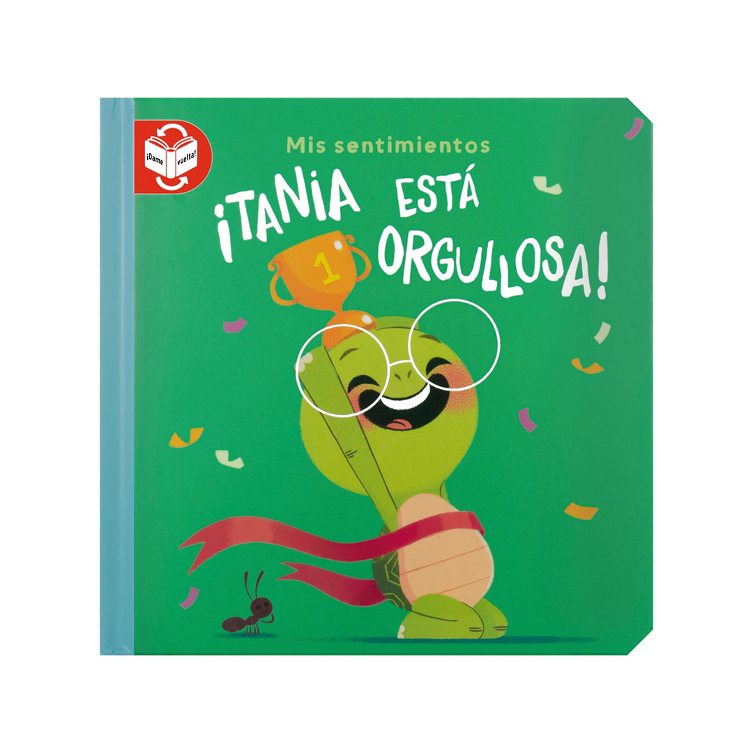 CUENTO INFANTIL: MIS SENTIMIENTOS: ¡TANIA ESTA ORGULLOSA!