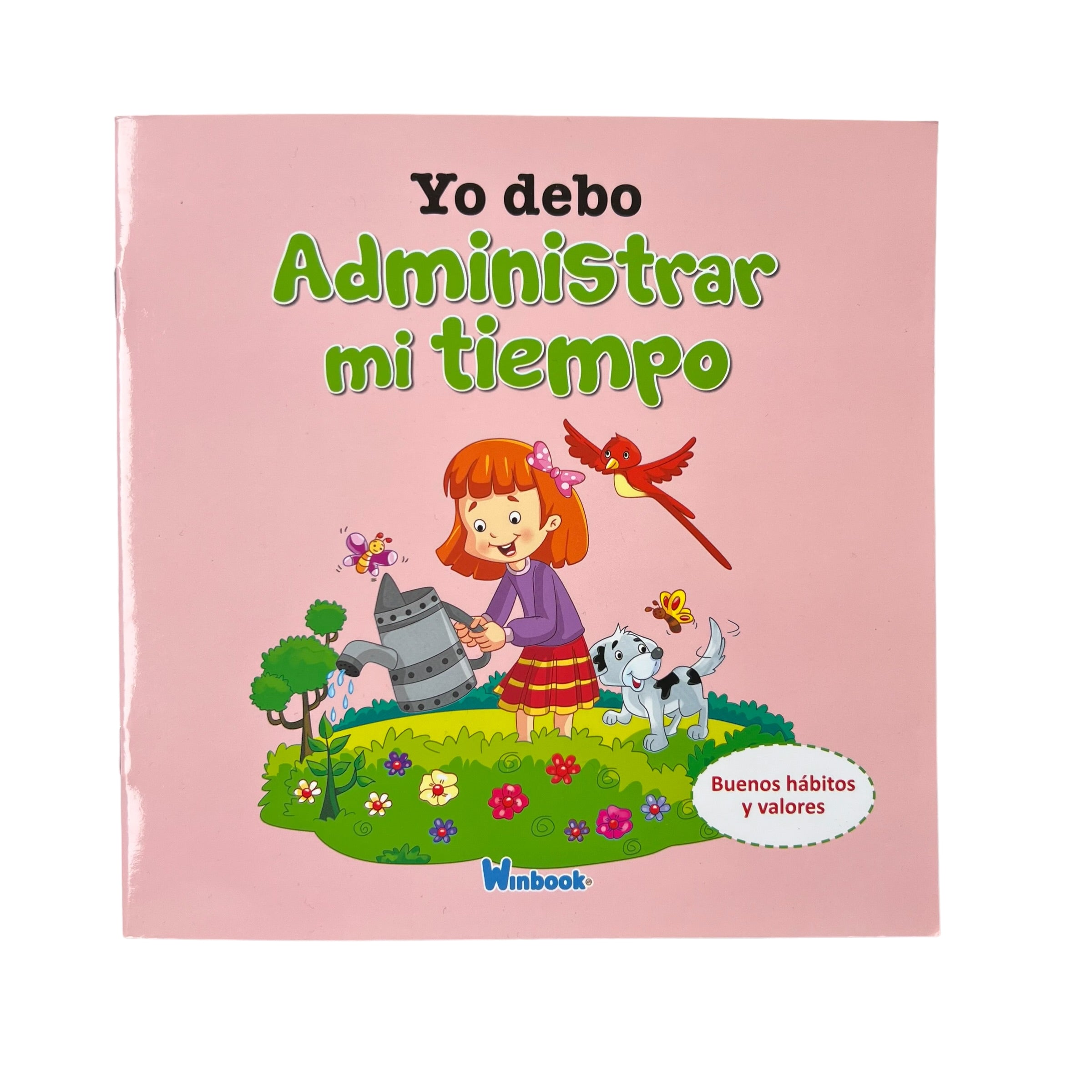 Libro de valores - Yo debo administrar mi tiempo
