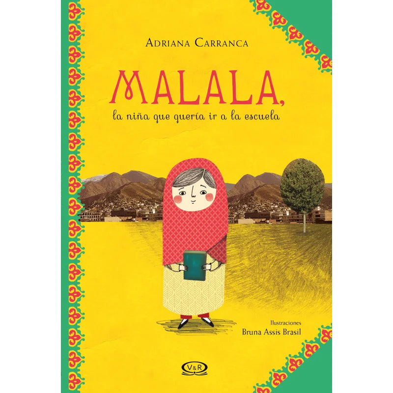 Malala - La niña que quería ir a la escuela
