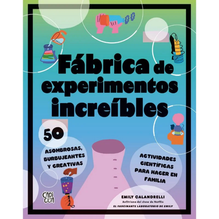 Fábrica de experimentos increíbles!