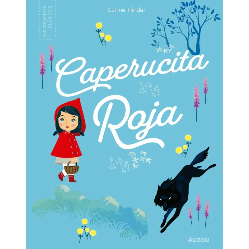 Cuento Pequeños clásicos Caperucita Roja