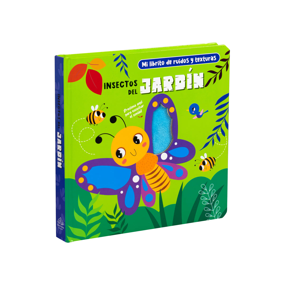 Mi Librito de ruidos y texturas - Insectos del jardín
