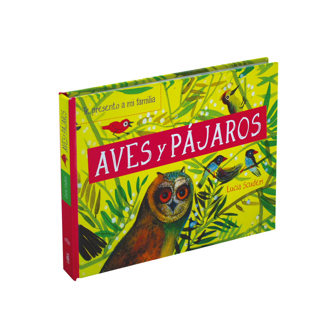 Libro - Te presento a mi familia: AVES Y PAJAROS