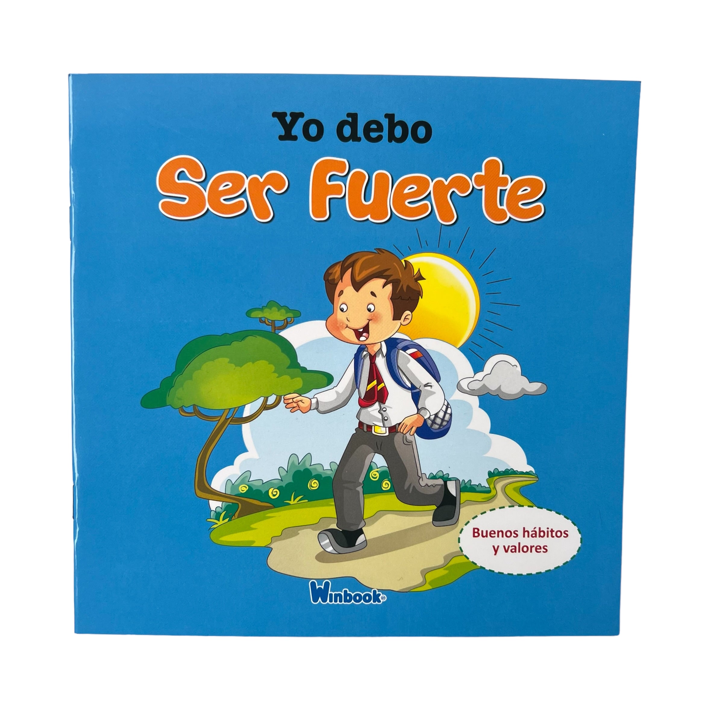 Libro de valores - Yo debo ser fuerte