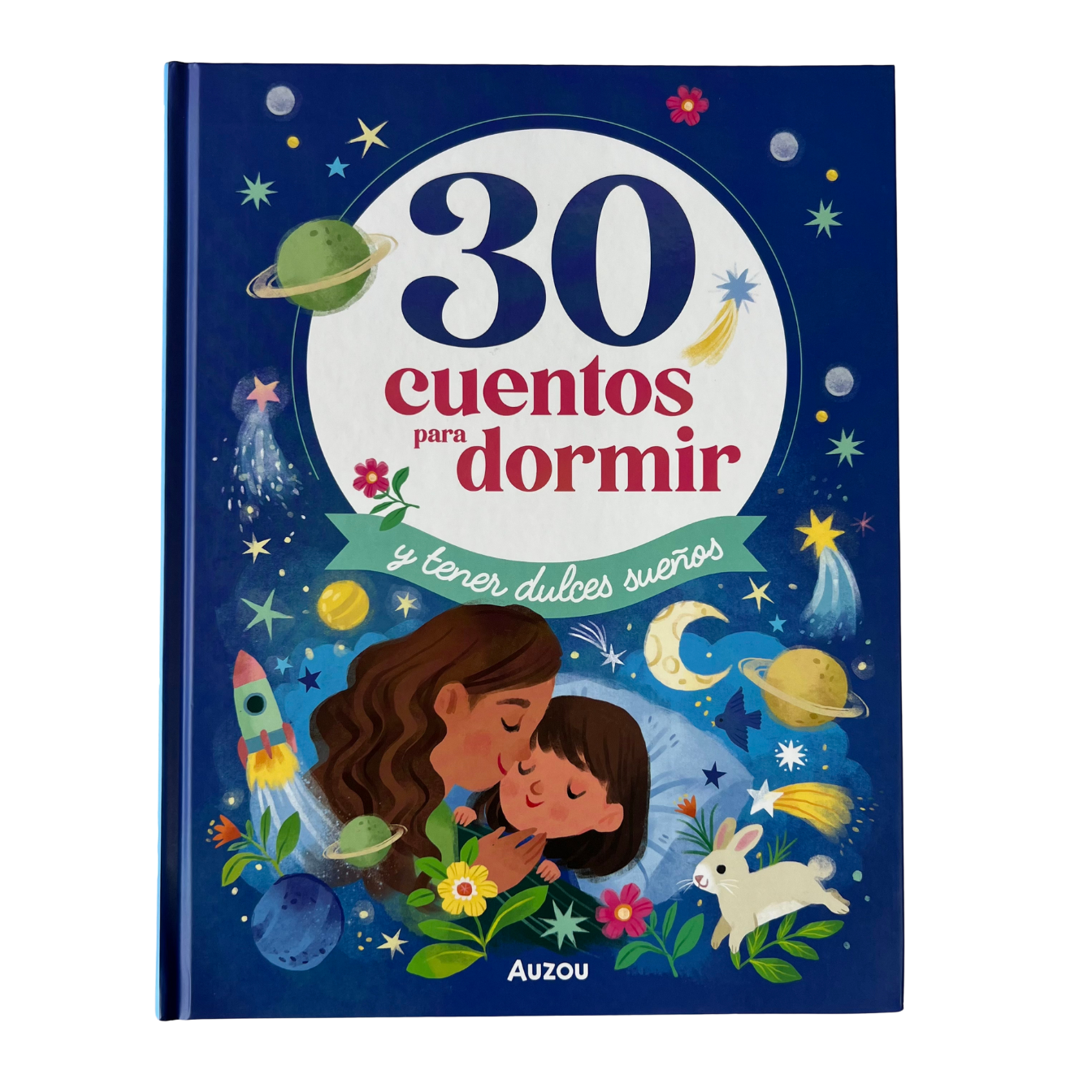 30 cuentos para dormir y tener dulces sueños