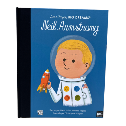 Cuento Neil Armstrong - Little people Big dreams