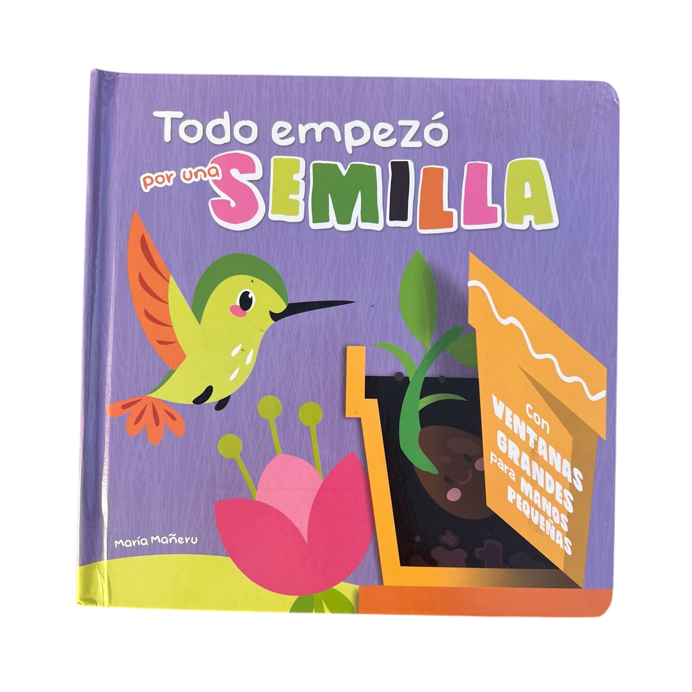 Todo empezó por una semilla